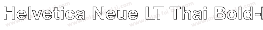 Helvetica Neue LT Thai Bold字体转换